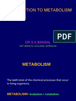 Introduction To Metabolism: DR S K Bansal
