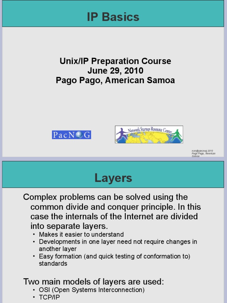 IP Basics: Unix/IP Preparation Course June 29, 2010 Pago Pago, American ...