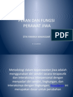 PERAN DAN FUNGSI PERAWAT JIWA