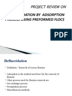 PROJECT REVIEW ON DEFLUORIDATION BY ADSORPTION USING PREFORMED FLOCS