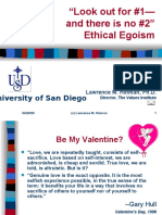 "Look Out For #1 - and There Is No #2" Ethical Egoism: University of San Diego