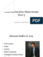 Cross-Examination Made Simple (Part I) : Fundamental Rules