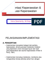 Implementasi Keperawatan & Evaluasi Keperawatan: Vera Sesrianty, M.Kep, Ns