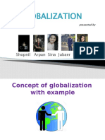 Globalization: Shopnil Arpan Sina Jubaer Bushra
