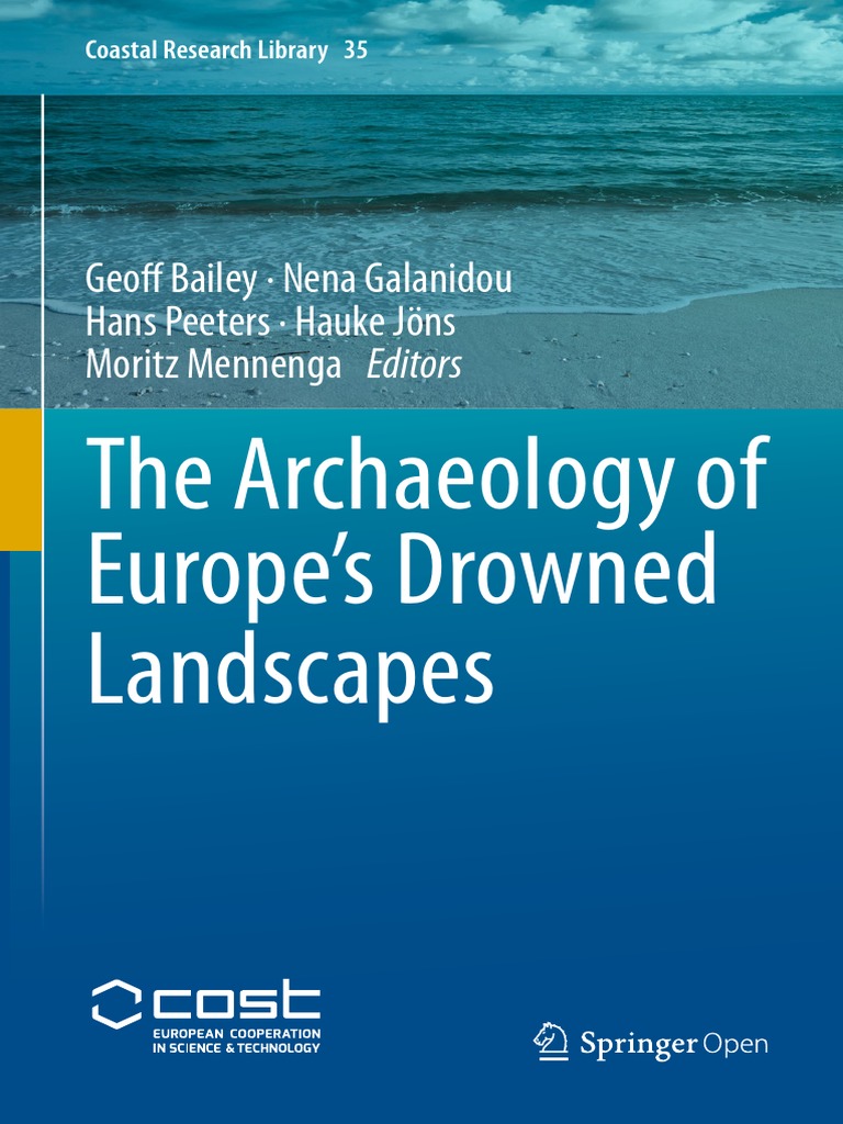 The Archaeology Of Europes Drowned Sites Pdf Sea Coast