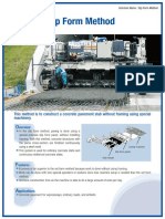 Slip Form Method: This Method Is To Construct A Concrete Pavement Slab Without Framing Using Special Machinery