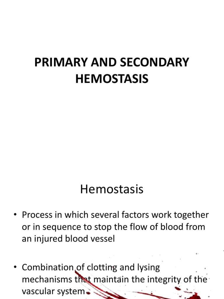 1 Primary-And-Secondary-Hemostasis PDF | PDF | Coagulation | Platelet