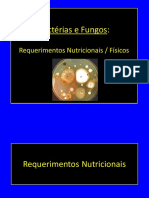 Requerimentos de bactérias e fungos