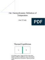 The Thermodynamic Definition of Temperature: John W Daily