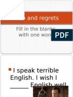 Wish and Regrets: Fill in The Blanks With One Word