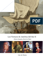 Los Virreyes de América Del Sur II (Nueva Granada y Rio de La Plata)