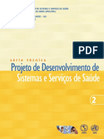 Projeto de Desenvolvimento de Sistemas e Servicos de Saude Serie Tecnica N 02 (443 090212 SES MT)