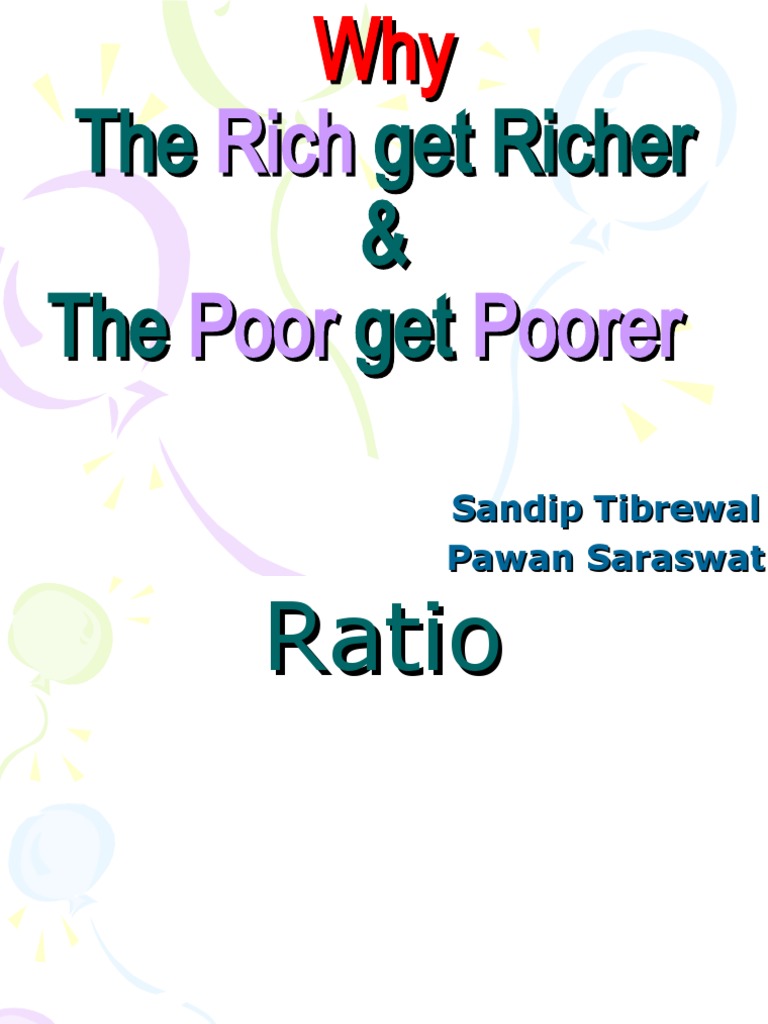 Rich Poor Poorer: The Get Richer & The Get | PDF
