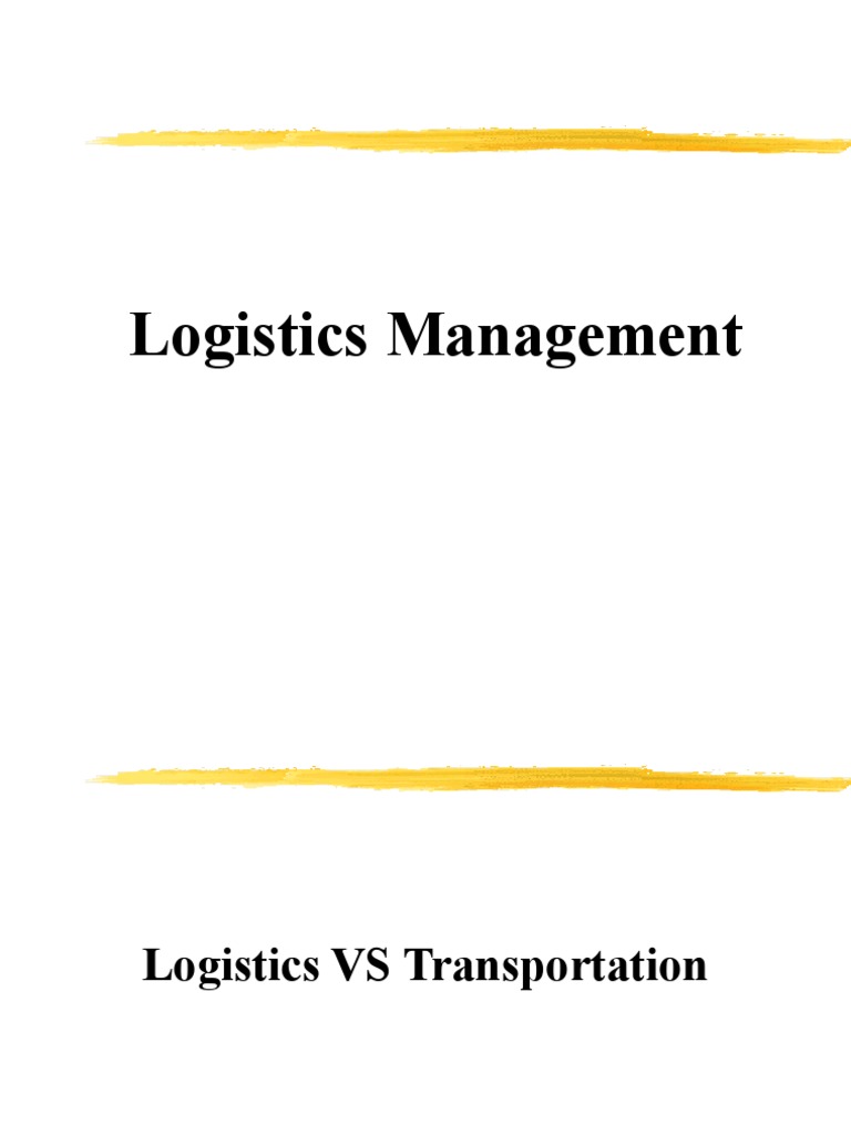 Chapter 7 Logistics Management | PDF | Transport | Logistics