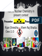 Role of Nuclear Chemistry in Present Context: Presenter: Presented To