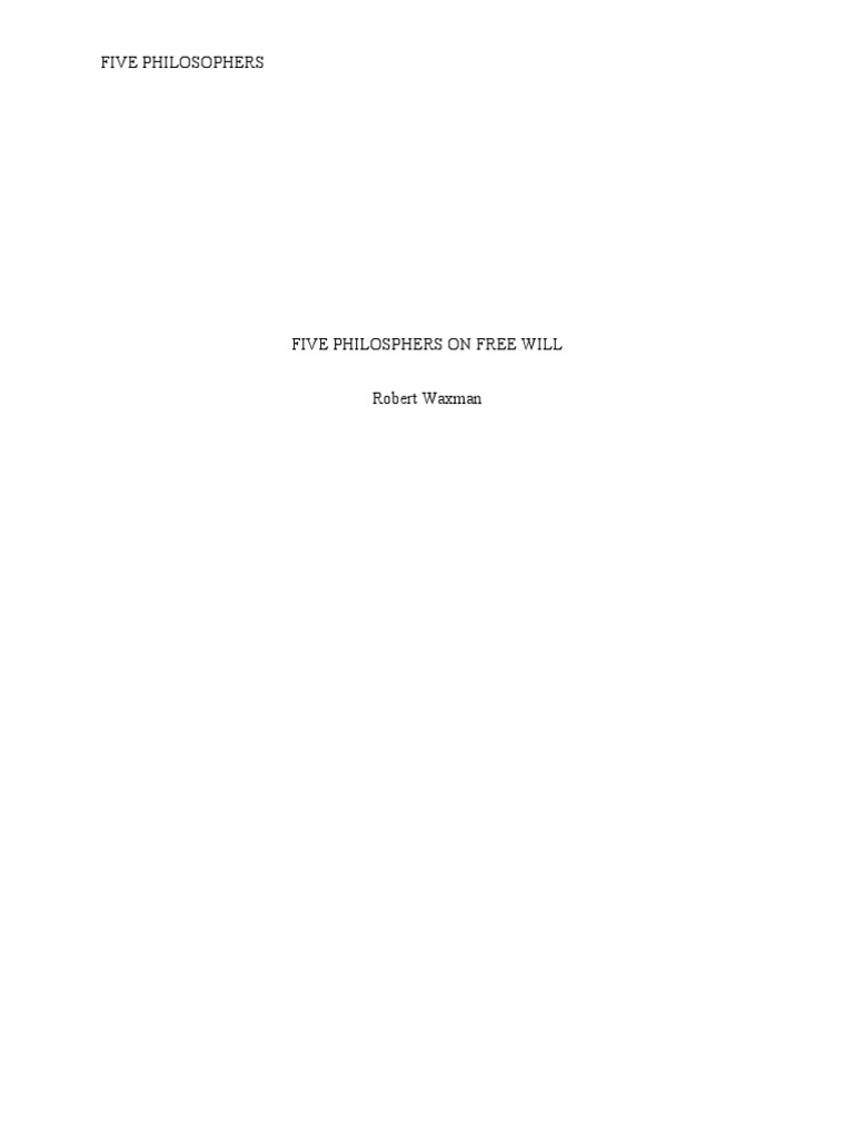 Five Philosophers On Free Will Plato Hob | PDF | Free Will | Determinism