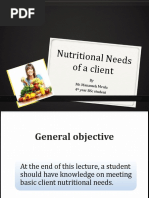 Nutritional Needs of A Client: by Mr. Manasseh Mvula 4 Year BSC Student