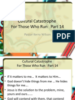 Cultural Catastrophe For Those Who Run Part 14