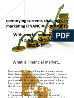 Identifying Currents Challenges in Marketing Financial Products With Special Reference To Indian Financial Market
