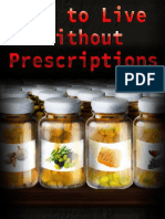 Surviving Without Prescriptions