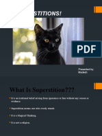 Superstitions!: Presented By: Madesh