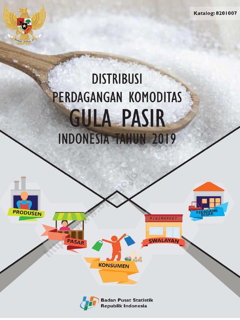 Distribusi Perdagangan Komoditas Gula Pasir Indonesia 2019 PDF | PDF