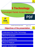 CPAN Technology: (Converged Packet Access Network)