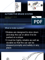 Automotive Brake System: Prepared By: Jerald C. Diamona Student Teacher