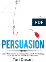 Tori Dasani - Persuasion Learn Techniques in Manipulation, Dark Psychology, NLP, Deception, and Human Behavior (2019) PDF