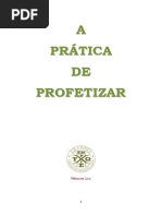 A PRATICA DE PROFETIZAR