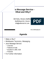 Java Message Service - What and Why?: Bill Kelly, Silvano Maffeis Softwired Ag, Zürich