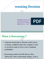 A Case The Downsizing Decision by Raghvendra Patel
