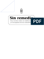 Pre-Sin Remedio Una Novela Sobre La Indiferencia y El Escapismo Colombiano