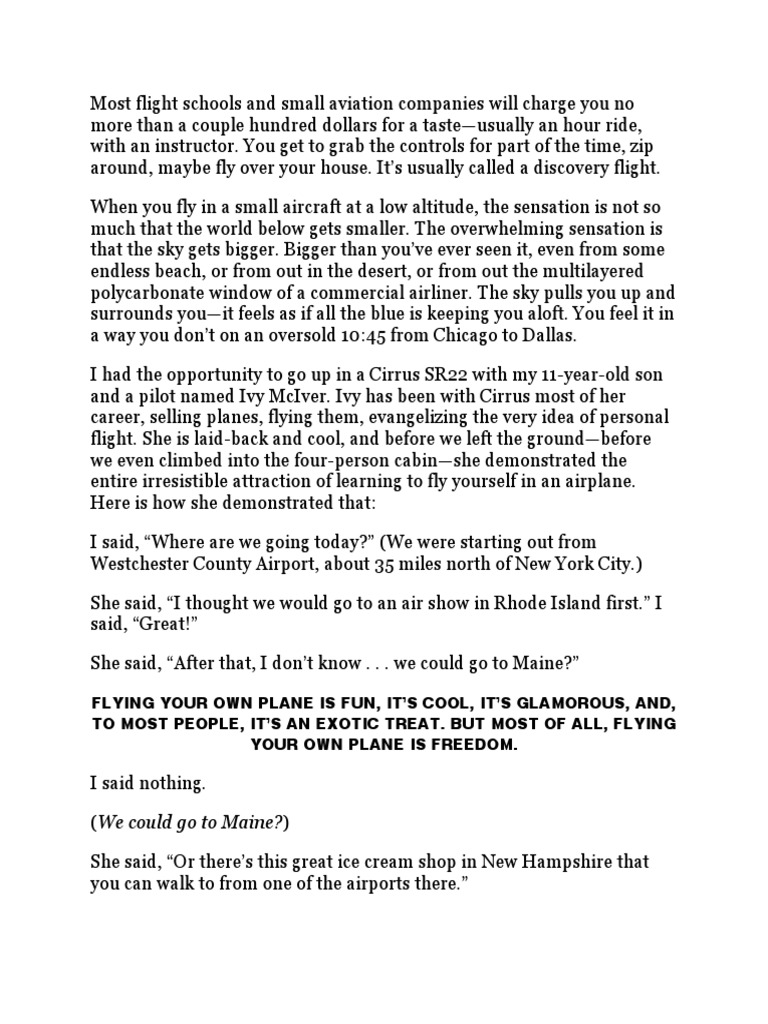 Flying Your Own Plane Is Fun, It'S Cool, It'S Glamorous, And, To Most