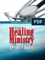 The Healing Ministry of Jesus Christ - Faith Oyedepo