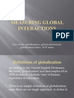 Measuring Global Interactions: Key Words: Globalization, Global Interactions, Globalization Index, KOF Index