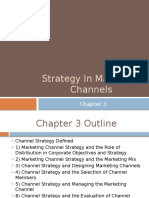 Chapter 3 - Strategy in Marketing Channels