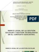 Marco Legal de La Gestión Escolar y Gestión Tecnológica en El Contexto Educativo