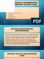 Dokumentasi Keperawatan Dokumentasi Sistem Core