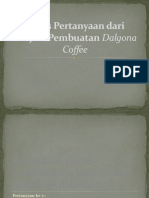 Tugas Pertanyaan Dari Project Pembuatan Dalgona Coffee