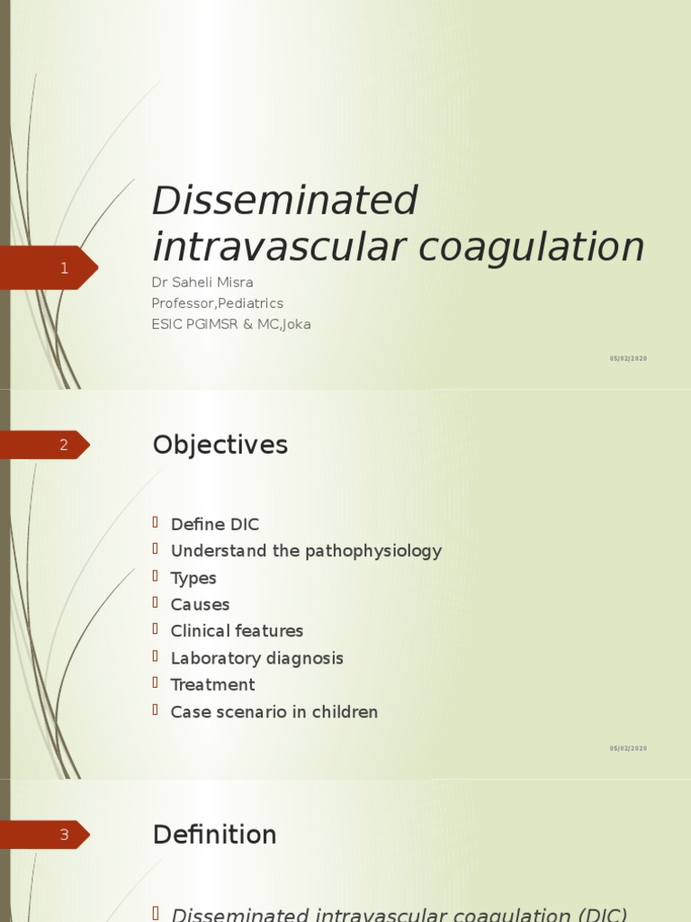 Disseminated intravascular coagulation: Dr Saheli Misra Professor ...