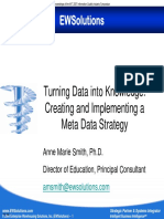 Turning Data Into Knowledge: Creating and Implementing A Meta Data Strategy