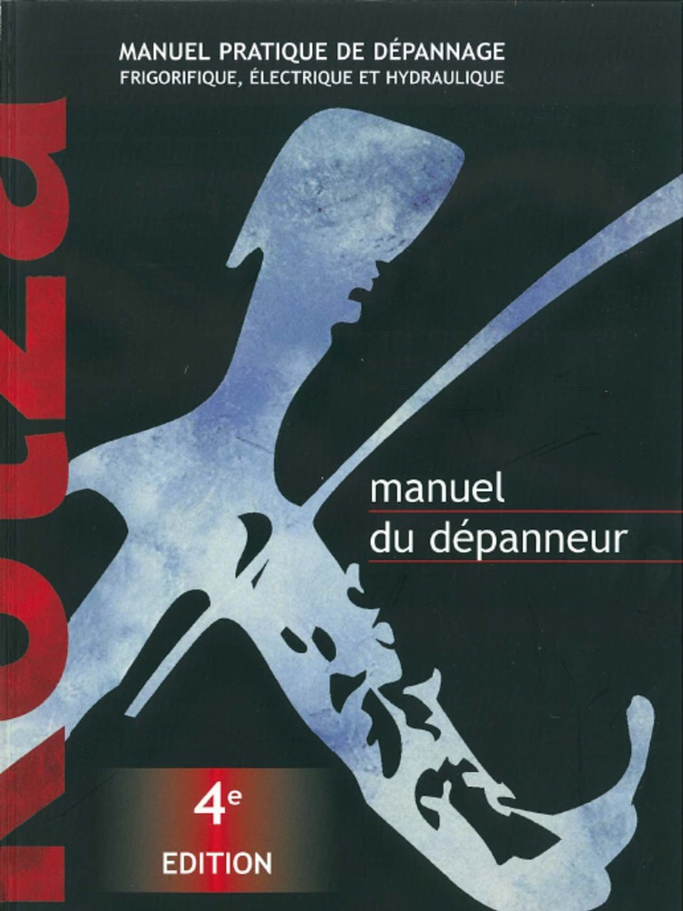 Manuel Pratique De Depannage Frigorifique Et Electrique Pdf Manuel Dépanneur PDF | PDF