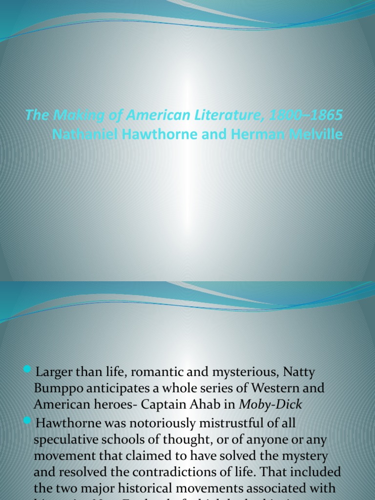 The Making of American Literature, 18001865 Nathaniel Hawthorne and