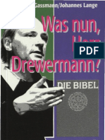Was Nun, Herr Drewermann?