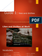 Guide 1:: Likes and Dislikes