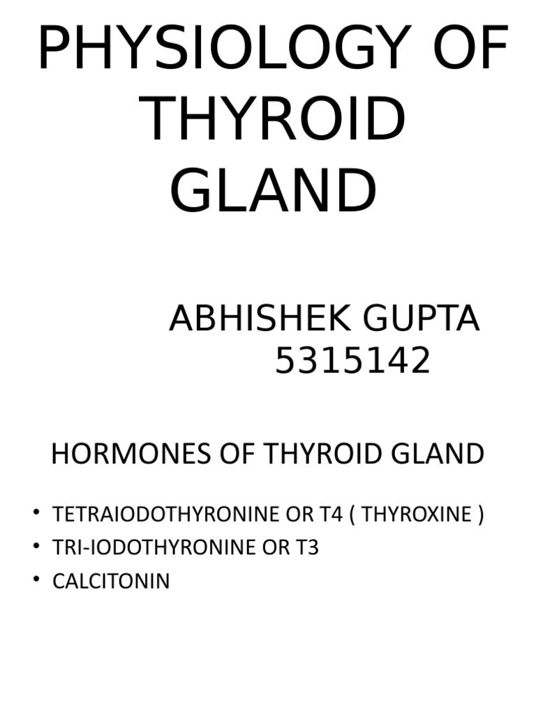 Physiology of Thyroid Gland | PDF