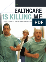 My Healthcare Is Killing Me