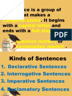 A Sentence Is A Group of Words That Makes A - It Begins With A and Ends With A, or
