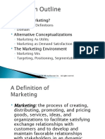 What Is Marketing? Alternative Conceptualizations The Marketing Environment